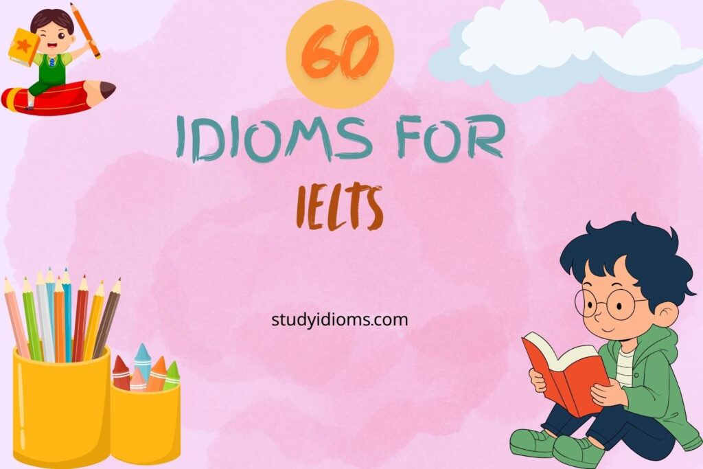 idioms for ielts