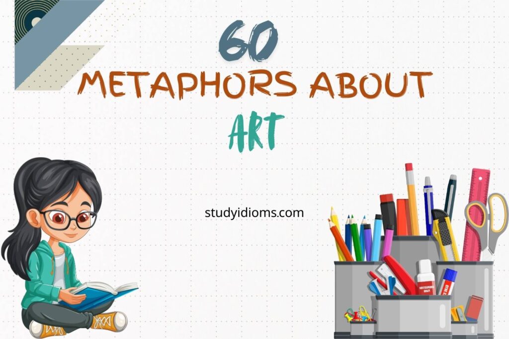 metaphors about art
