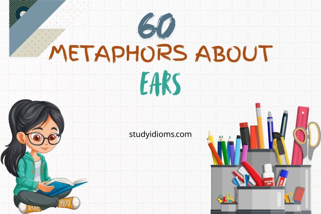 metaphors about ears