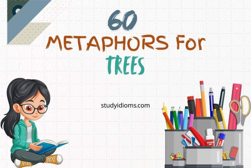 metaphors for trees
