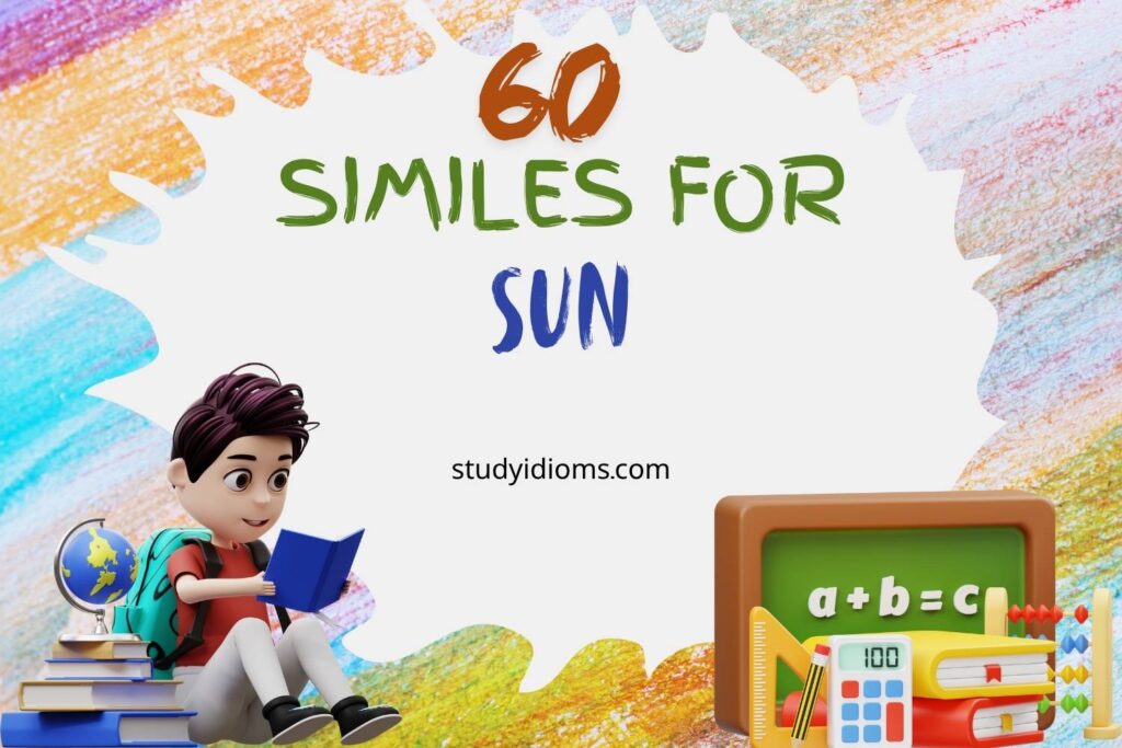 similes for sun