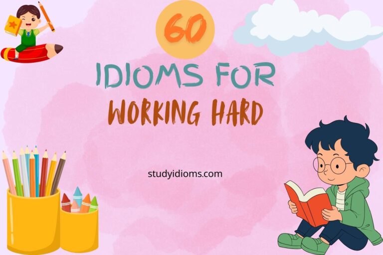 idioms for working hard