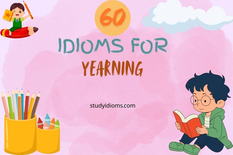 idioms for yearning