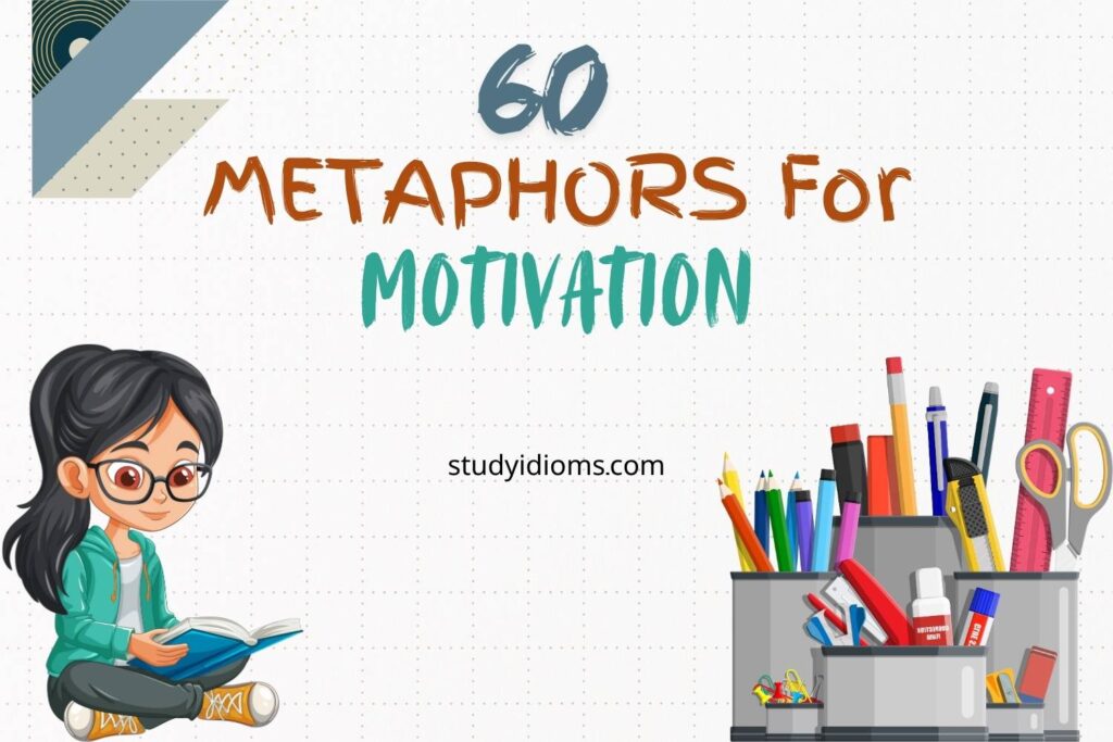 metaphors for motivation