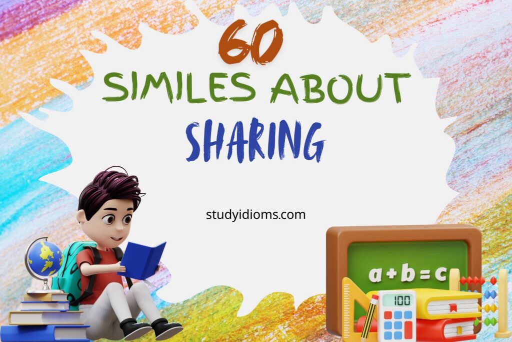 similes about sharing
