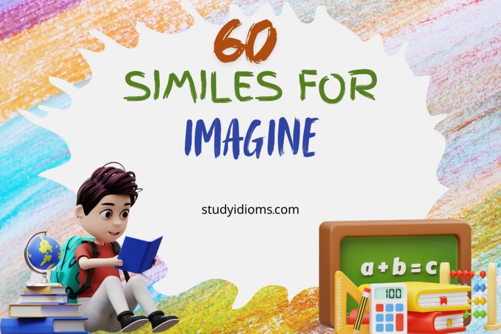 similes for imagine