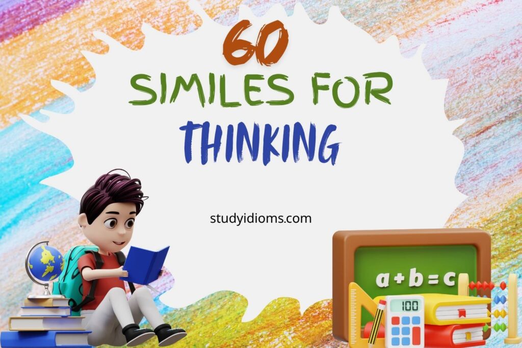 similes for thinking